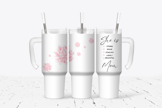 Mother's Day She is Mom Tumbler