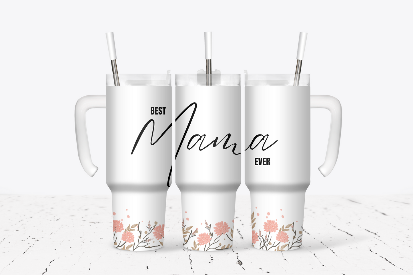 Mother's Day Best Mama Ever Tumbler