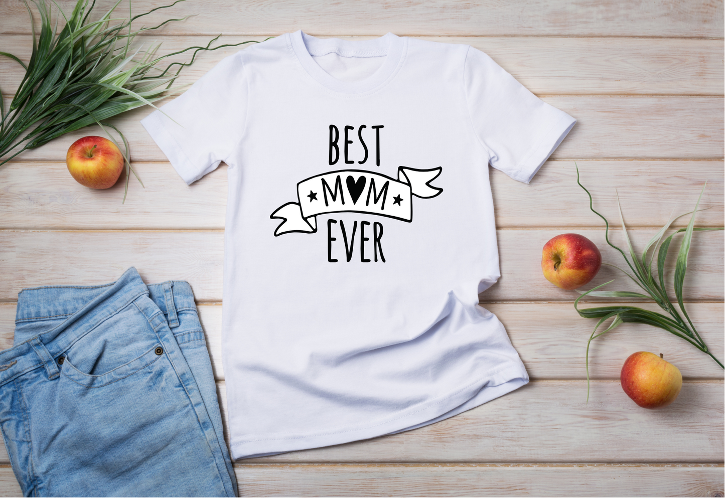 Best Mom Ever T-Shirt