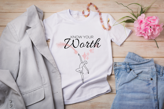 Know your Worth women's T-Shirt