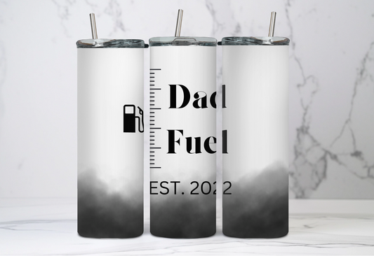 Fathers day "Dad Fuel" Tumbler 20oz